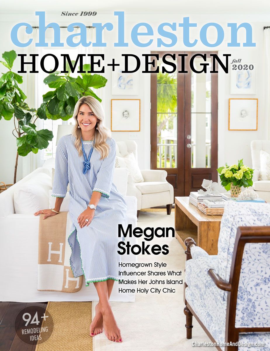 CHARLESTON HOME + DESIGN – Fall 2020